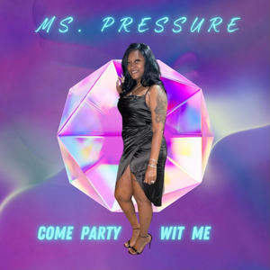 Come Party Wit Me (feat. Wendell G)