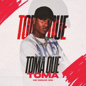 TOMA QUE TOMA (Explicit)