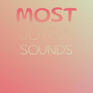 Most Joyful Sounds