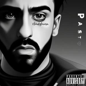 Past! (feat. prod. malloy) [Explicit]