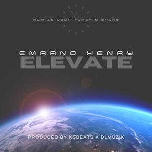 Elevate (feat. Emrand Henry)