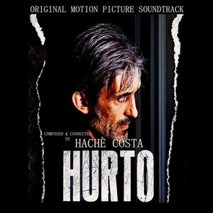 Hurto (Original Motion Picture Soundtrack)