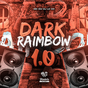 Dark Raimbow 1.0 (Explicit)