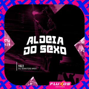 Aldeia do Sexo (Explicit)