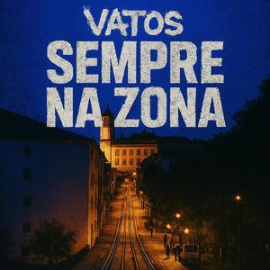 Sempre Na Zona (Explicit)