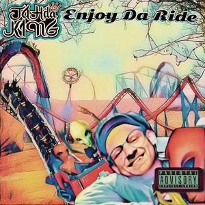 Enjoy da Ride (Explicit)