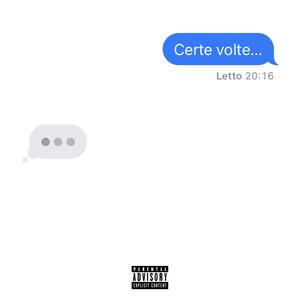 Certe volte (feat. Young Fraggy) [Explicit]