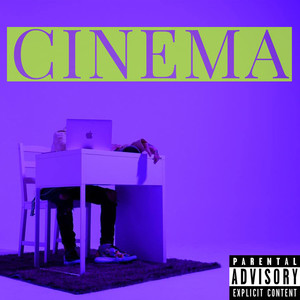 Cinema (Explicit)