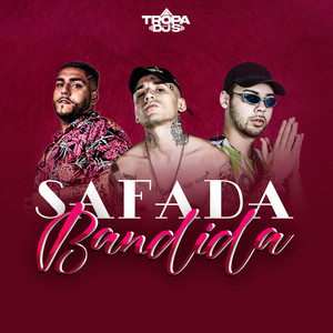 Safada, Bandida! (Explicit)