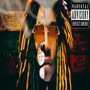 Rasta Flow, Pt. 3 (Explicit)