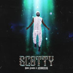 Scotty (feat. JEHREEUS)