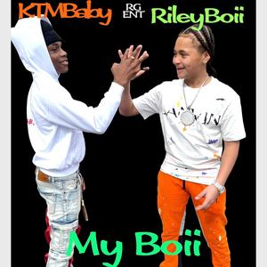 My Boii (feat. KTM_Baby) (Explicit)