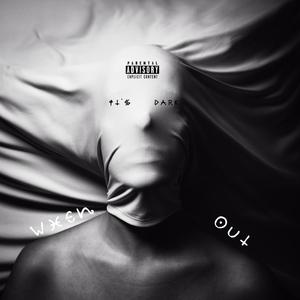 When It's Dark Out (Explicit)