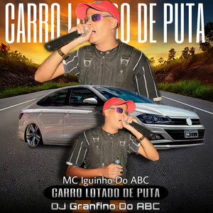 Carro Lotado de Puta (Explicit)