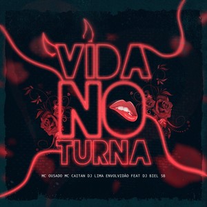 Vida Noturna (Explicit)