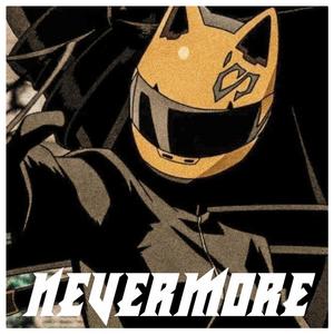 NEVERMORE (Explicit)