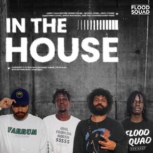 In The House (Explicit)