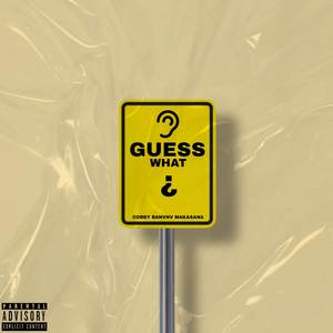 Guess What (Explicit)