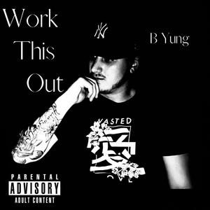 Work This Out (Explicit)