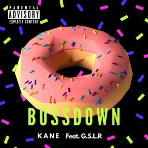 BUSSDOWN (DELUXE) [Explicit]