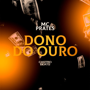Dono do Ouro (Explicit)