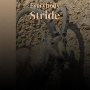 Everybody Stride