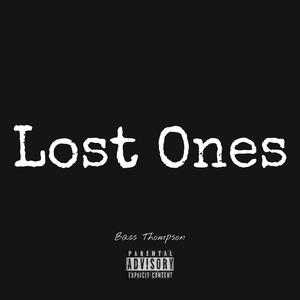 Lost Ones (Explicit)