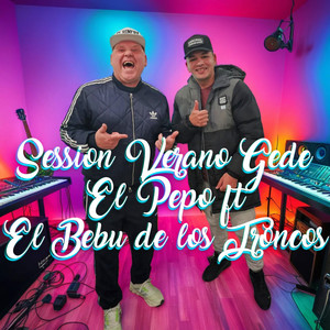 Session Verano Gede Ft El Bebu (Explicit)