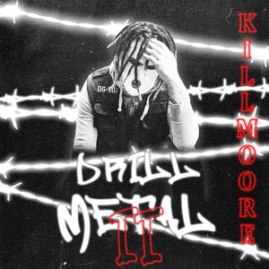 DRILL METAL II (Explicit)