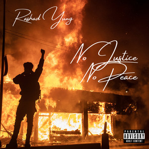 No Justice, No Peace (Explicit)