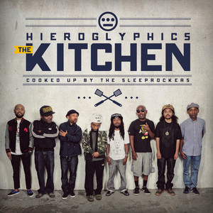 The Kitchen (feat. A-Plus, Casual, Opio, Pep Love, Tajai, Phesto Dee, Del the Funky Homosapien & DJ Touré)