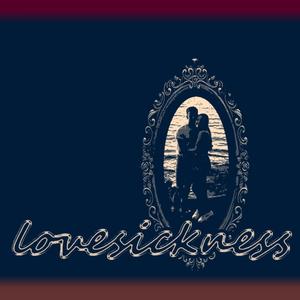 LOVESICKNESS (feat. Wormy) (Explicit)