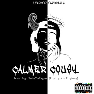 Calmer Cousy (feat. Bankstherapper) (Explicit)