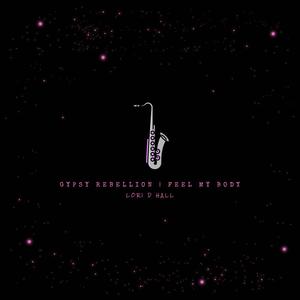 Feel My Body(feat. Lori D Hall)