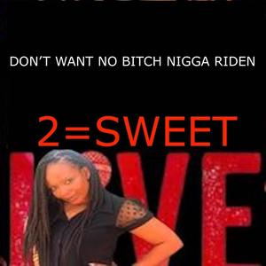 DON'T WANT NO ***** NIGGA RIDEN (Explicit)