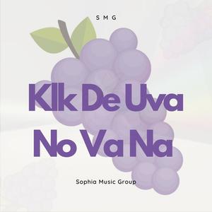 Klk De Uva No Va Na (feat. Capsula El Rebelde)