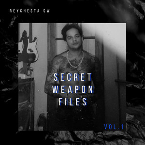 Secret Weapon Files, Vol. 1 (Explicit)