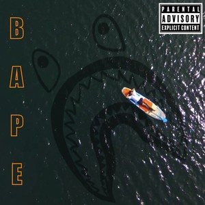 Bape (Explicit)