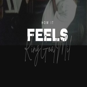 How It Feels (Explicit)