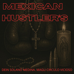 Mexican Hustler’s