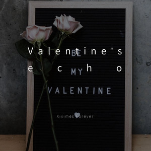 Valentine's Echo