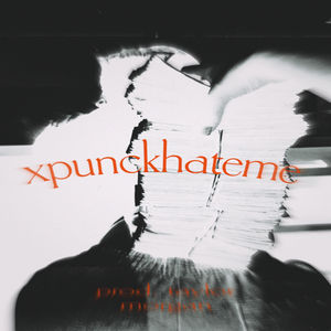 xpunckhateme (Explicit)
