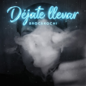 Dejate Llevar (Explicit)