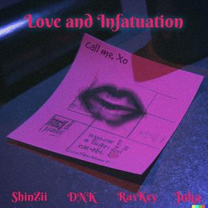 Love and Infatuation (Explicit)