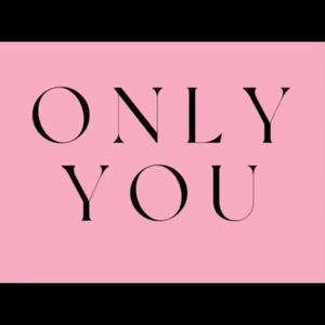 Only You (Explicit)