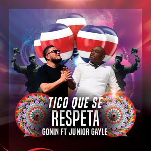 Tico que se respeta (feat. Junior Gayle)