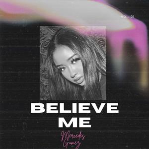 Believe me (Explicit)