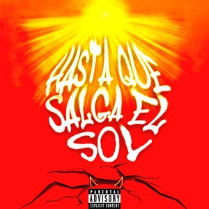 Hasta Que Salga el Sol (Explicit)