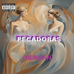 PECADORAS (Explicit)