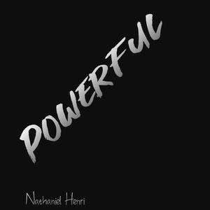 Powerful